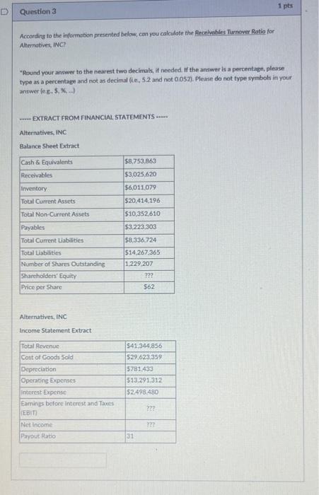 Ahenativer, iNC? "Pound your answer to the nearest two decimals, if necded
