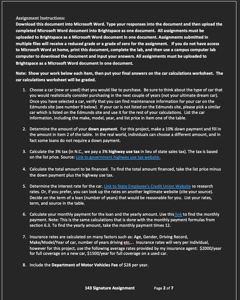  Assignment Instructions: Download this document into Microsoft Word. Type your responses
