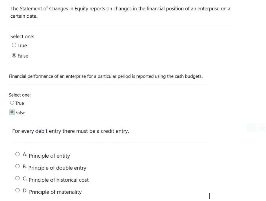 The Statement of Changes in Equity reports on changes in the