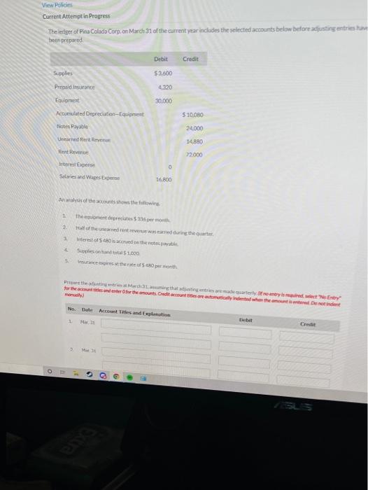help asap View Policies Current Attempt in Progress The lediger of Pina