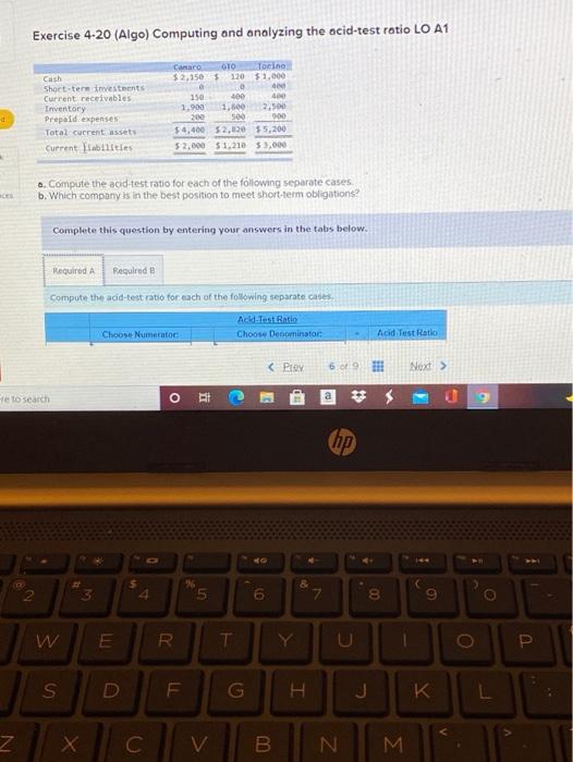  Exercise 4-20 (Algo) Computing and analyzing the acid-test ratio LO A1