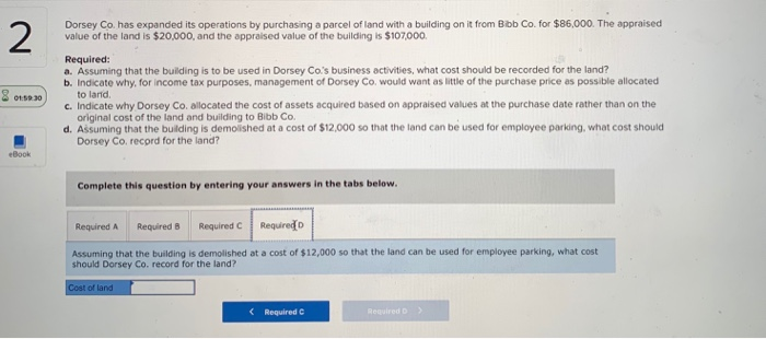 the building is $107.000. Required: a. Assuming that the building is to