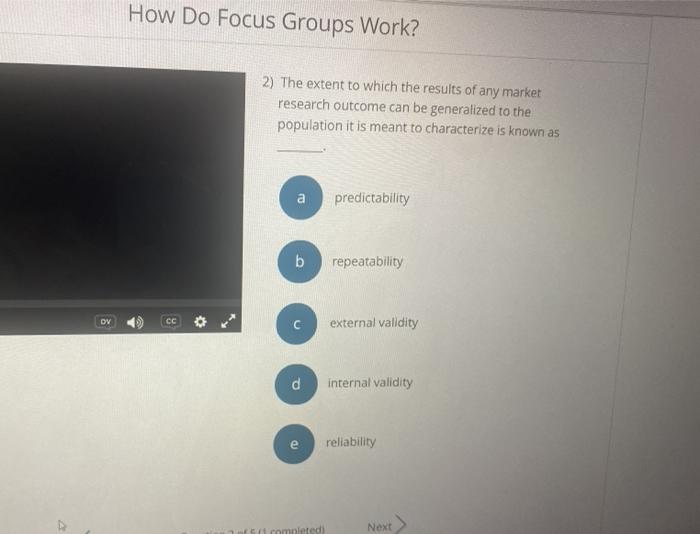  plzzzz fast How Do Focus Groups Work? 2) The extent to