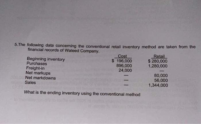  5. The following data concerning the conventional retail inventory method are