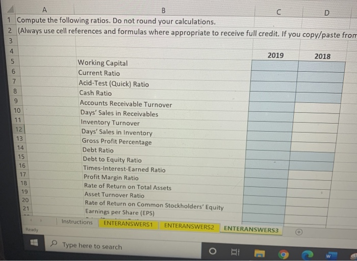  A B D 1 Compute the following ratios. Do not round