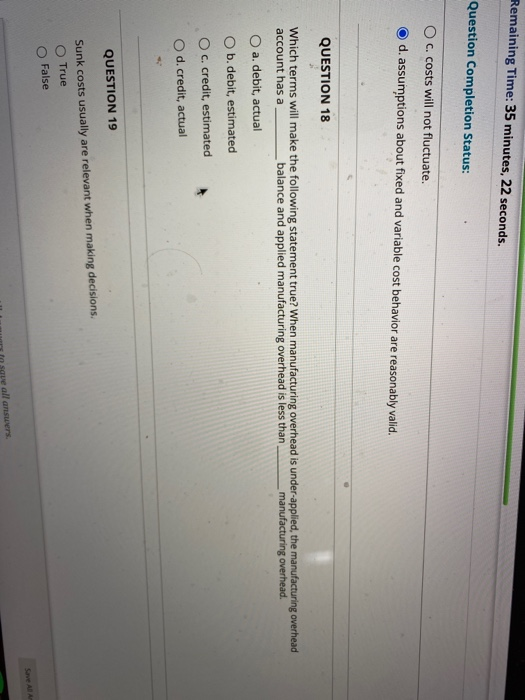  Remaining Time: 35 minutes, 22 seconds. Question Completion Status: C. costs