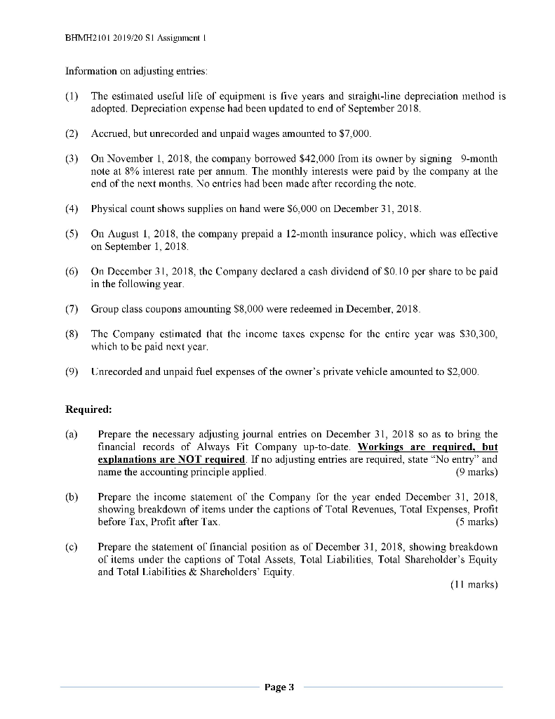 (25 marks Always Fit Company is engaged in providing group fitness classes