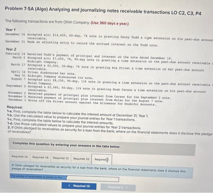 questions are under "required" please Problem 7-5A (Algo) Analyzing and journalizing notes
