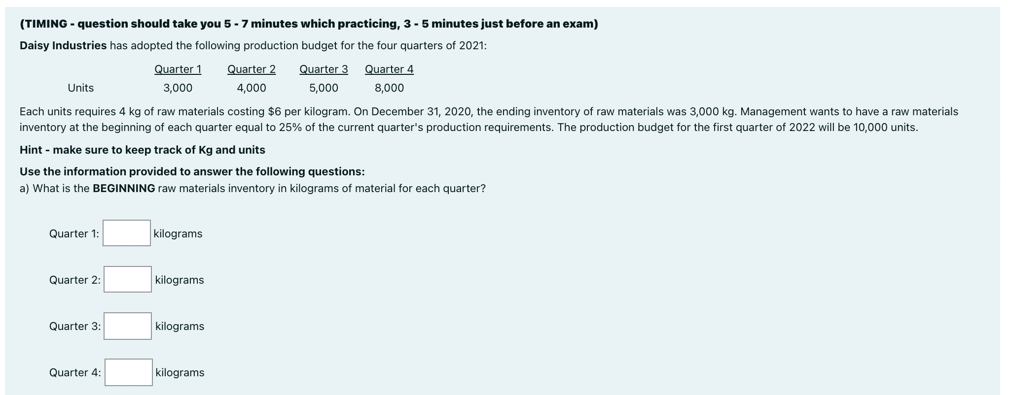 (TIMING - question should take you 5 - 7 minutes which
