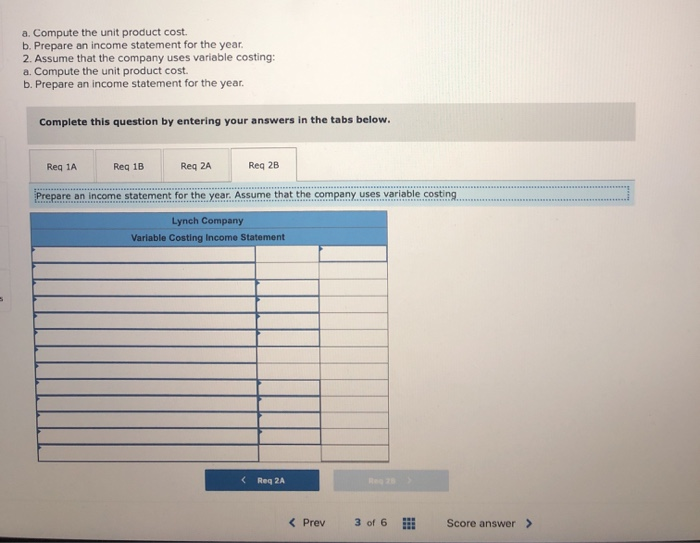 costs per unit: Manufacturing: Direct materials Direct labor Variable manufacturing overhead Variable