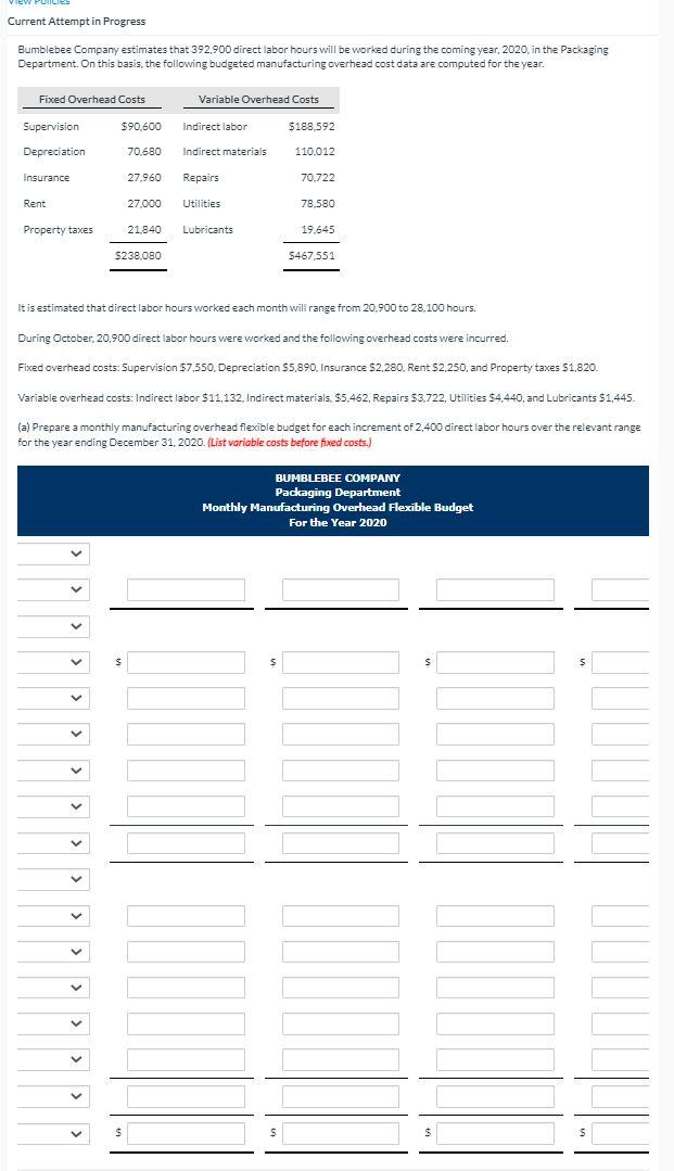 Current Attempt in Progress Bumblebee Company estimates that 392,900 direct labor