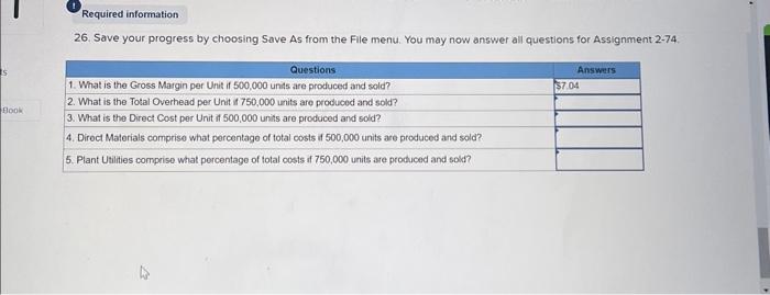 have asked for your help in forecasting unit costs and gross margin.