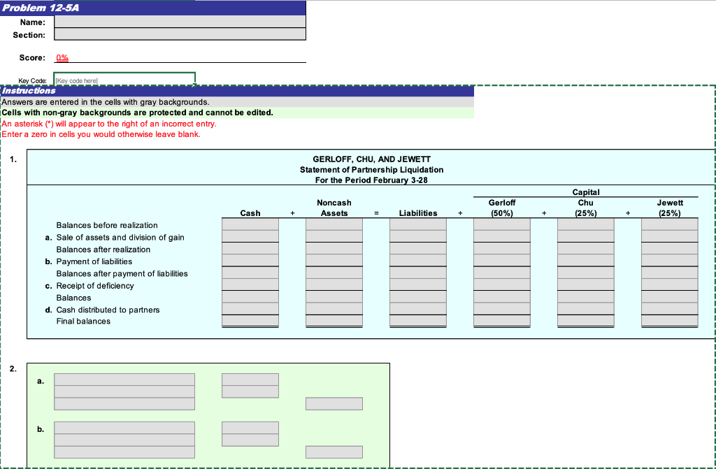  Problem 12-5A Name: Section: Score: 0% Key Code: Key code here)