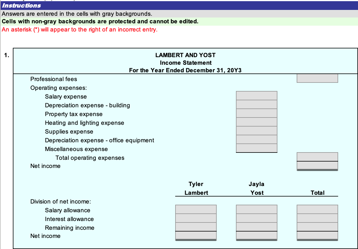 instructions Answers are entered in the cells with gray backgrounds. Cells with