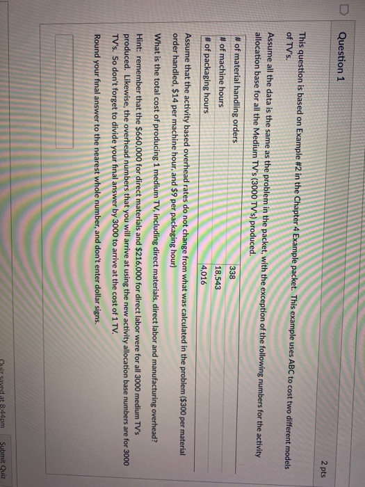  Question 1 2 pts This question is based on Example #2