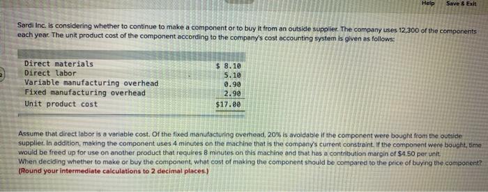  Help Save & Exit Sardi Inc. is considering whether to continue
