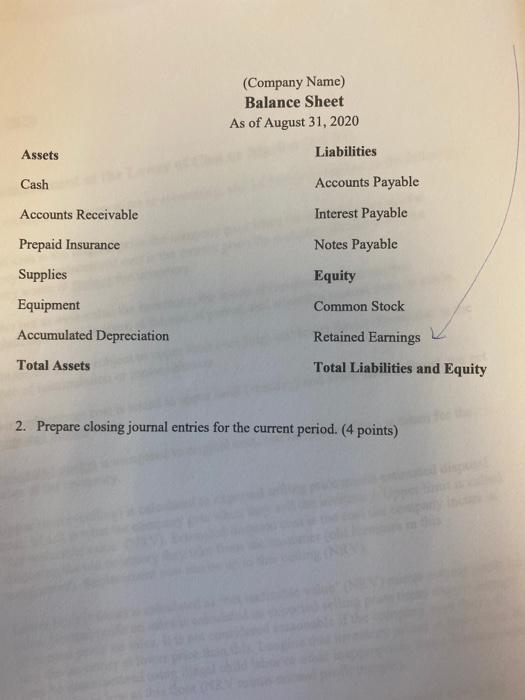 (Don't do "Closing.) (Company Name) Trial Balances As of August 31, 2020