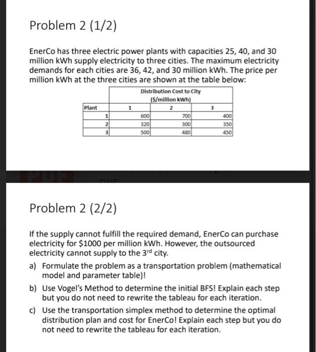  Problem 2 (1/2) EnerCo has three electric power plants with capacities
