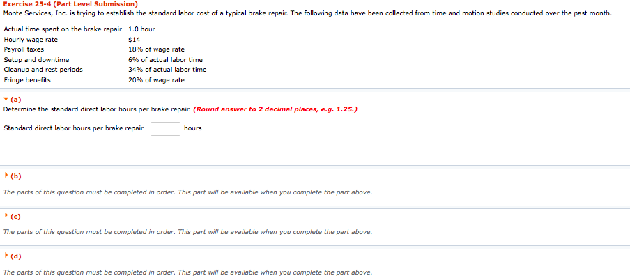  Exercise 25-4 (Part Level Submission) Monte Services, Inc. is trying to