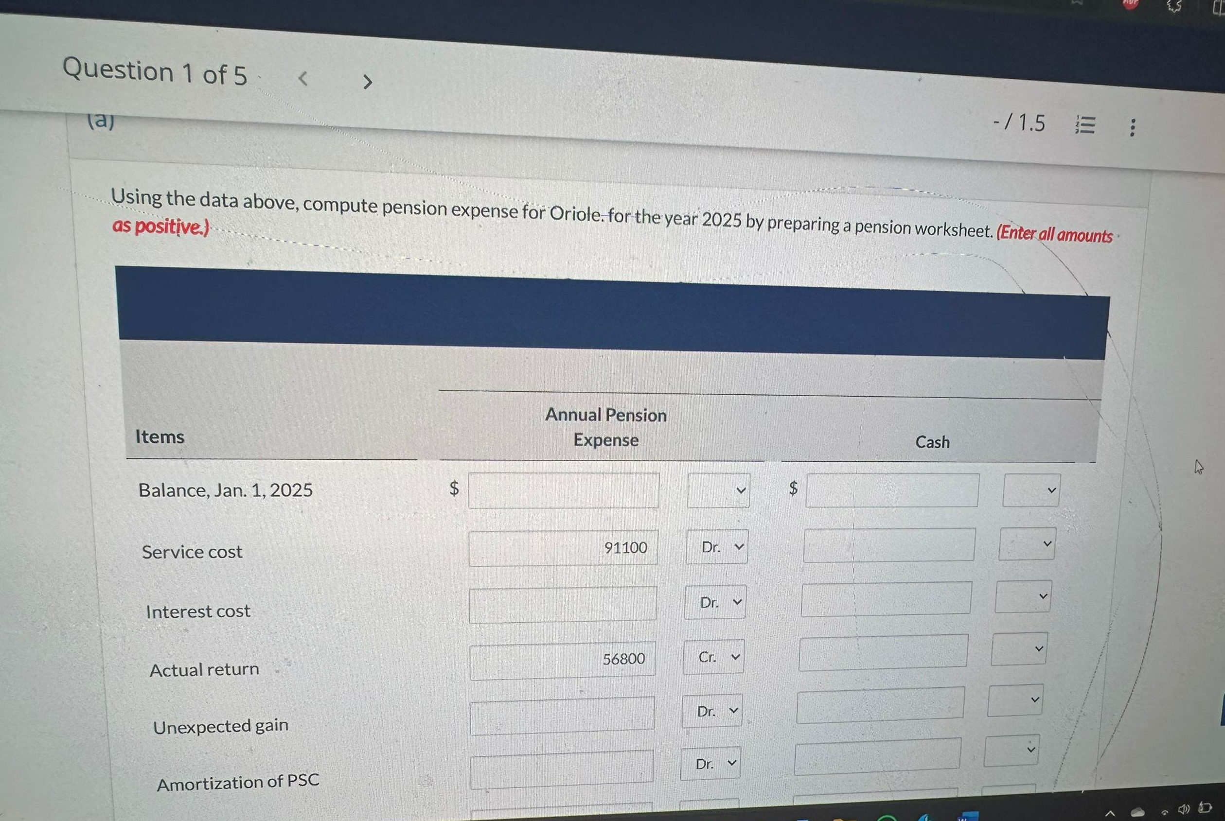  Question 1 of 5(a) Using the data above, compute pension expense