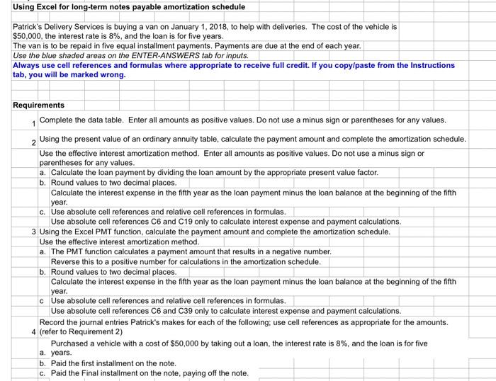 Make a long-term amortization schedule using the effective interest amortization method. Using