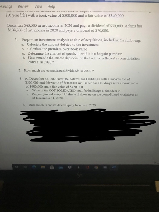 On January 1, 2020, Adams acquires 100% of Baker in a transaction