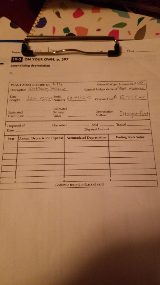 the depreciation calculations from On Your Own 19-2. Additional forms are given