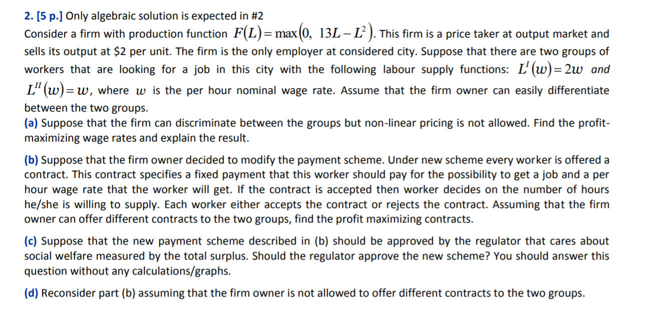  = = = 2. [5 p.] Only algebraic solution is expected