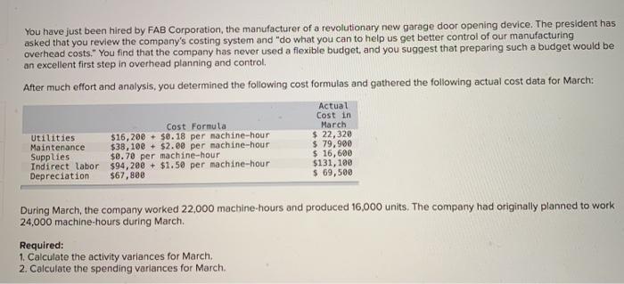  please do required 1 and 2 You have just been hired