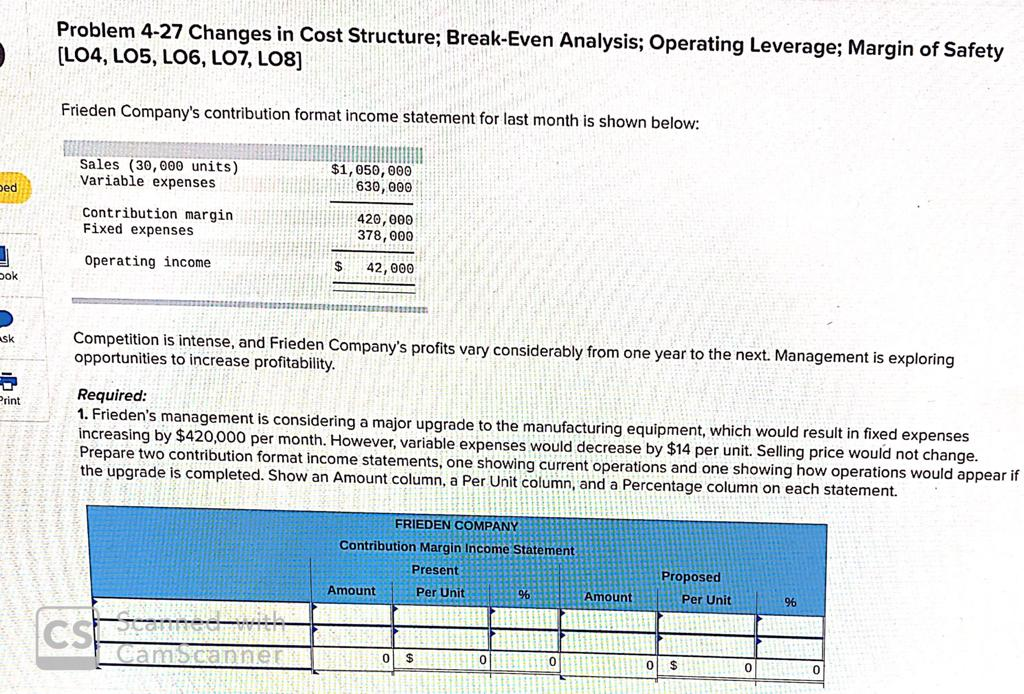 Problem 4-27 Changes in Cost Structure; Break-Even Analysis; Operating Leverage; Margin