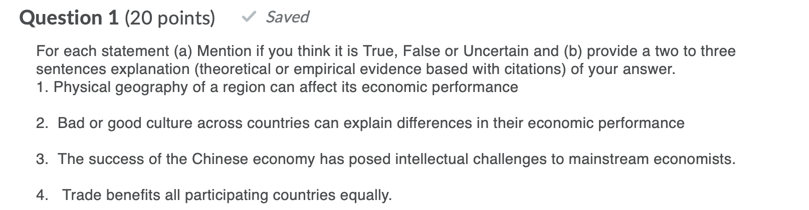 Question 1 (20 points) Saved For each statement (a) Mention if