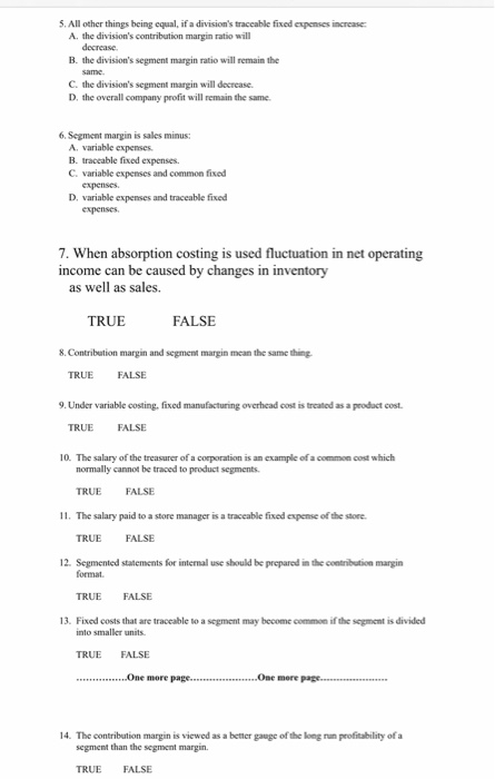  5. All other things being equal, if a division's traceable fixed