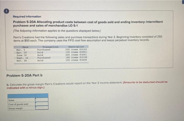  U Required Information Problem 5-20A Allocating product costs between cost of