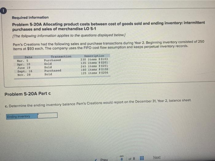 goods sold and ending Inventory: intermittent purchases and sales of merchandise LO