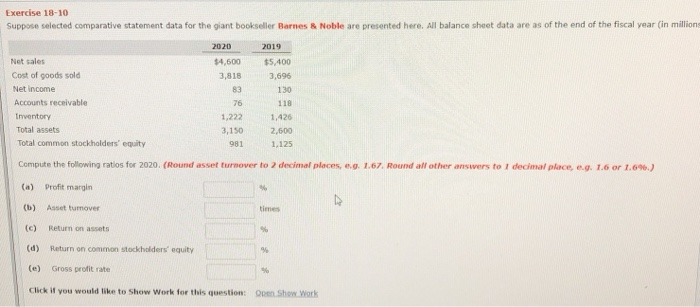  Exercise 18-10 Suppose selected comparative statement data for the giant bookseller