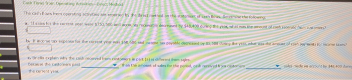  Cash Flows from Operating Activities - Direct Method The cash flows