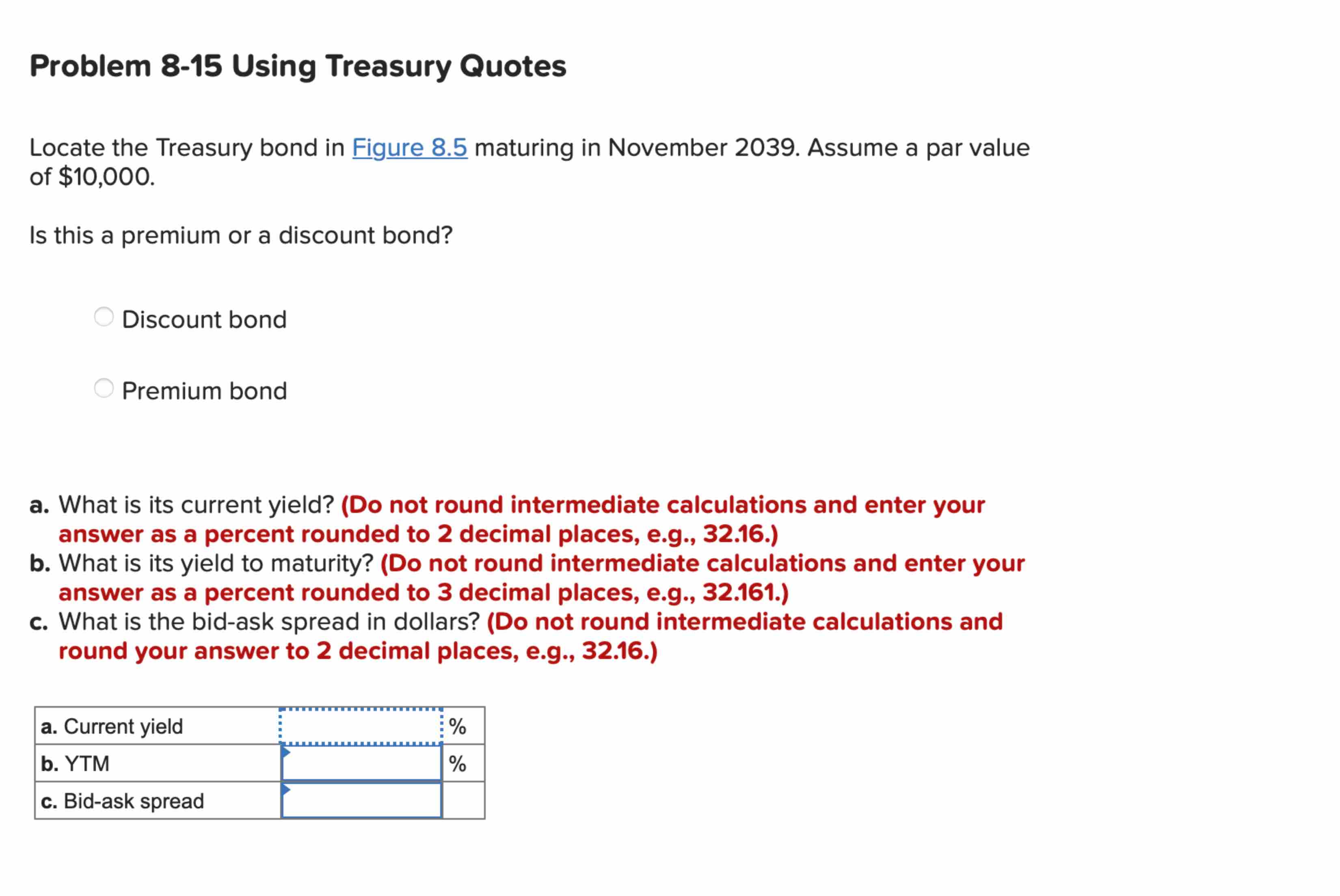  Problem 8-15 Using Treasury Quotes Locate the Treasury bond in Figure