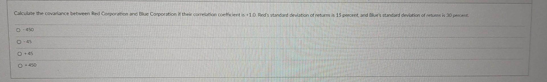 +reelkOn cient is y CO. Calculate the covariance between Red Corporation Bl