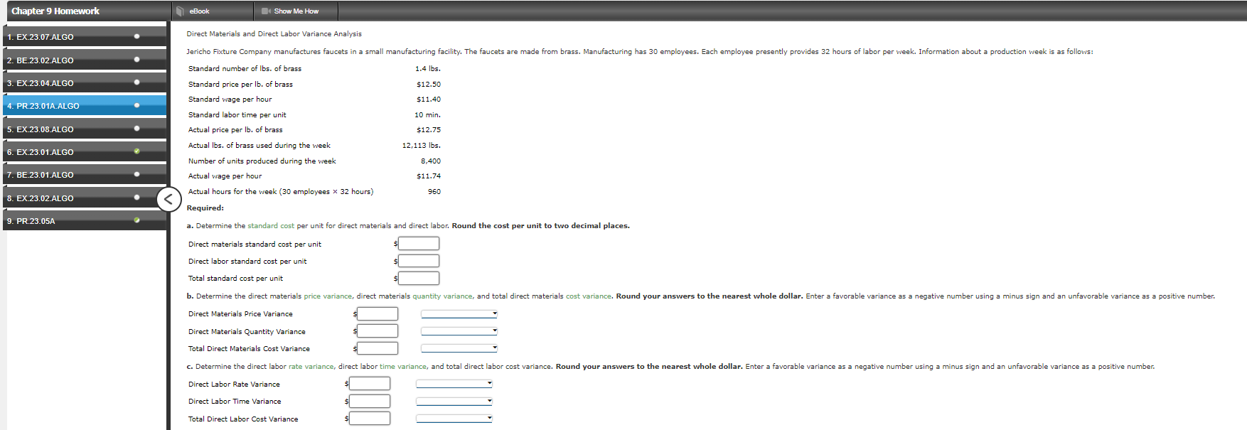 a. Determine the standard cost per unit for direct materials and