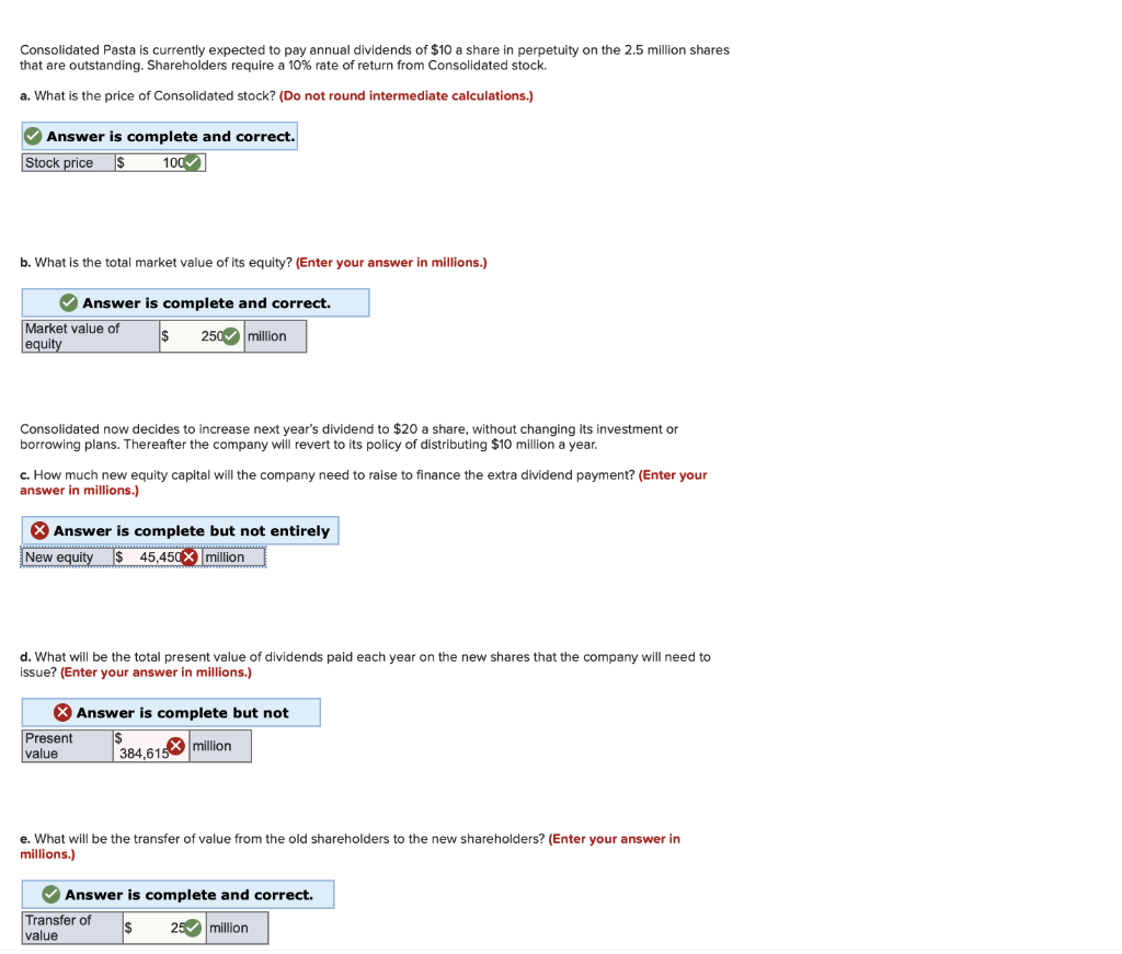  Please answer C & D Consolidated Pasta is currently expected to