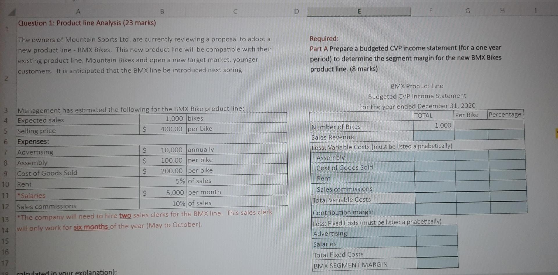A B D E F G H Question 1: Product line