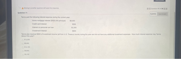  Move to answer Question 138 Question 11 3 points Tama paid