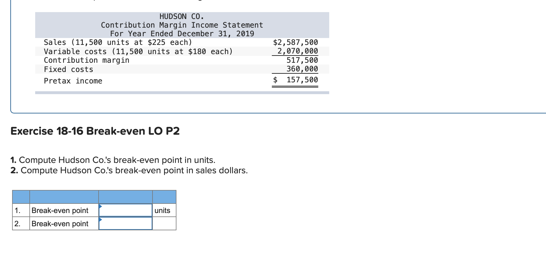  HUDSON CO. Contribution Margin Income Statement For Year Ended December 31,