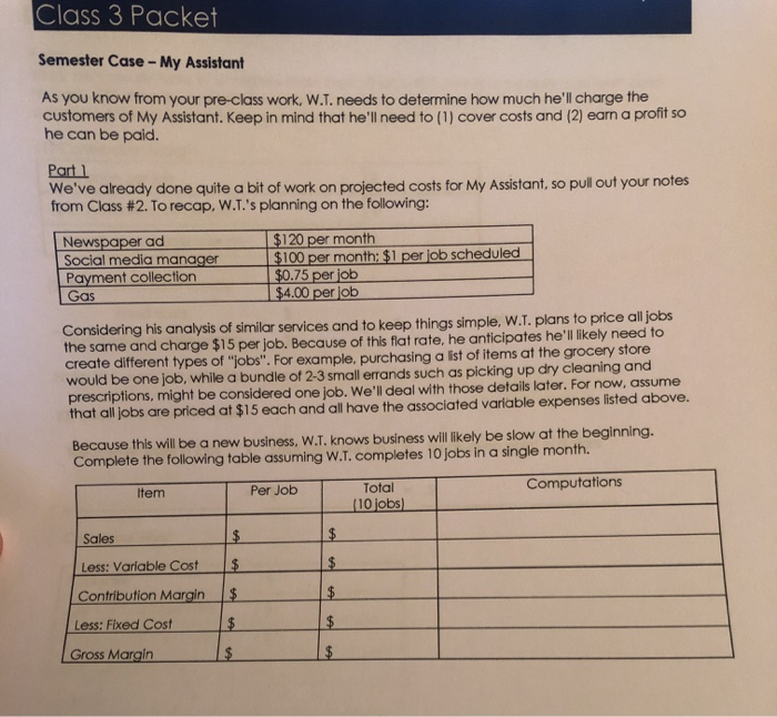  Class 3 Packet Semester Case - My Assistant As you know