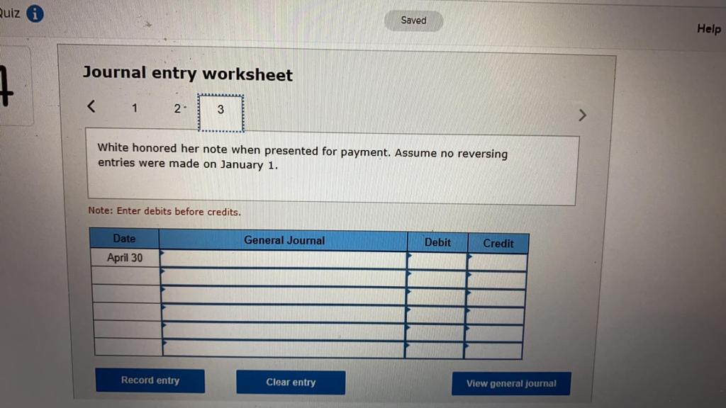 Adjusted the year-end accounts for the accrued interest earned on the White