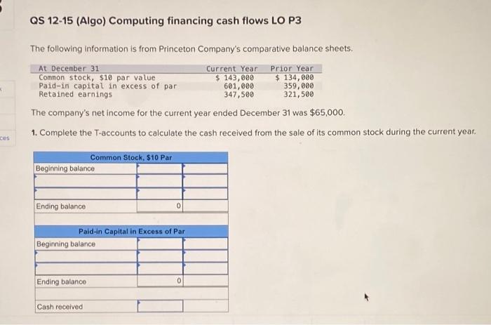  QS 12-15 (Algo) Computing financing cash flows LO P3 The following