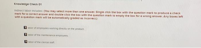 more than one answer. Single click the box with the question mark
