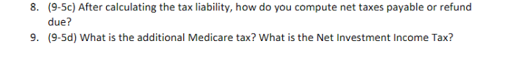  8. (9-5c) After calculating the tax liability, how do you compute