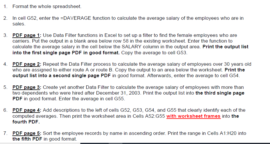  1. Format the whole spreadsheet. 2. In cell G52, enter the