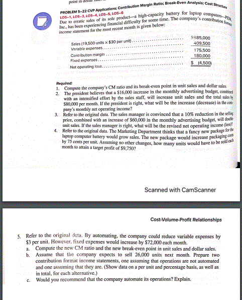  Please answer the question above. point in de PROBLEM 5-22 CVP